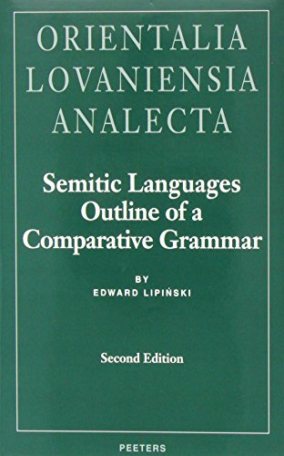 Beispielbild f�r Semitic Languages: Outline of a Comparative Grammar zum Verkauf von Revaluation Books