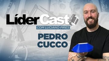 LíderCast 327 – Pedro Cucco