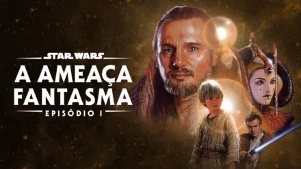 thumbnail - Star Wars: A Ameaça Fantasma (Episódio I)