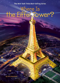 Title: Where Is the Eiffel Tower?, Author: Dina Anastasio