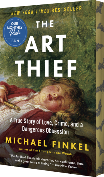 The Art Thief: A True Story of Love, Crime, and a Dangerous Obsession (B&N Exclusive Edition)