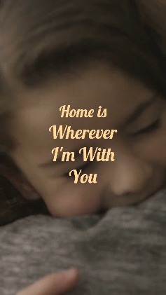 Home is...