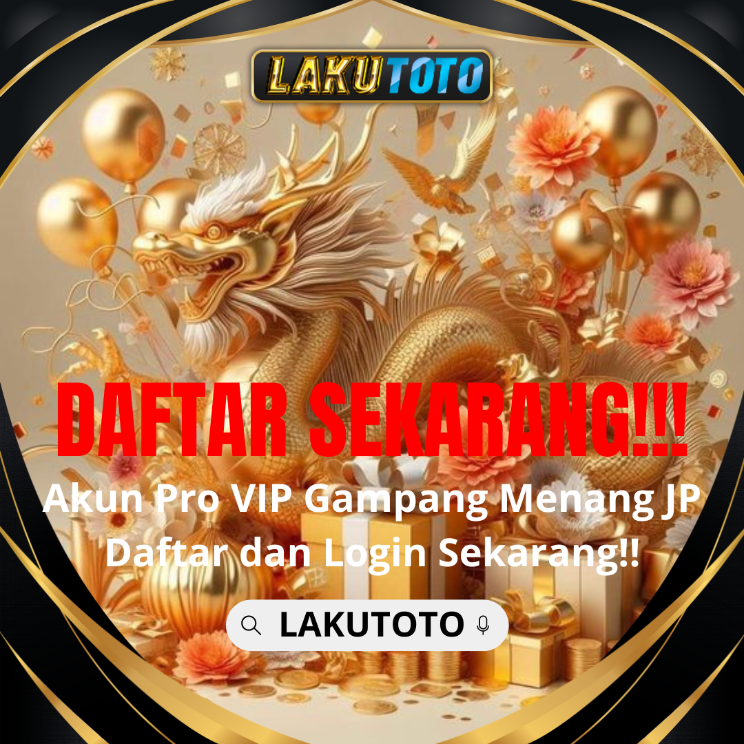 LAKUTOTO : Bandar Toto Macau 4D Hari Ini dengan Teknologi Login dan Daftar Teraman