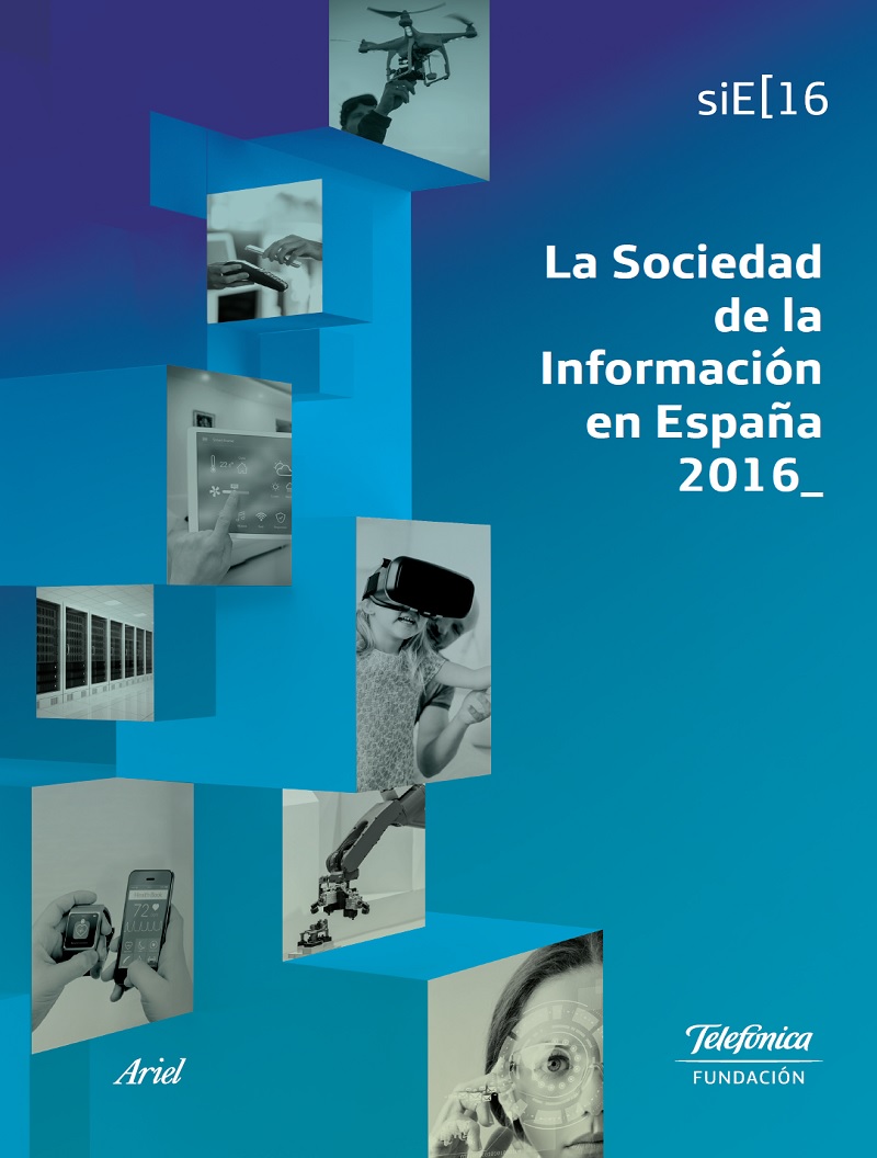 La Sociedad de la Información en España 2016