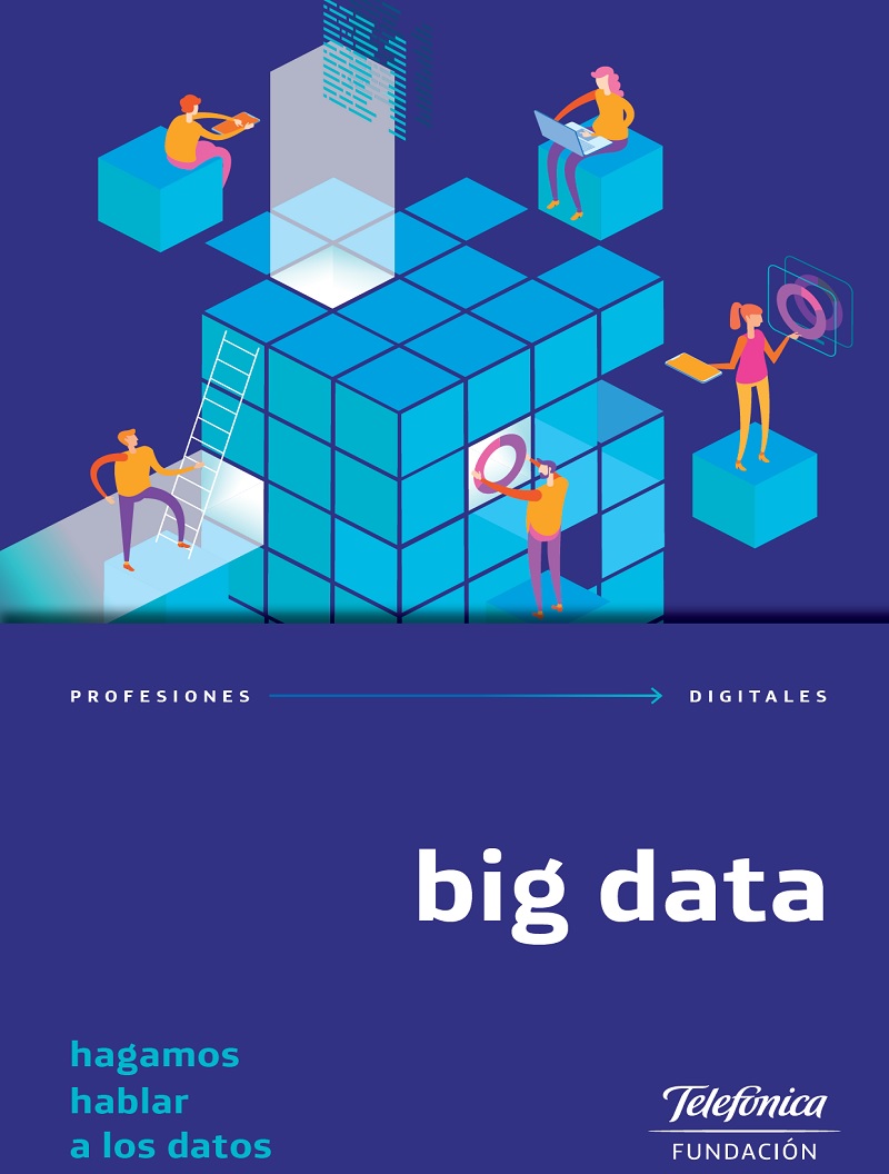 Profesiones Digitales 1. Big data