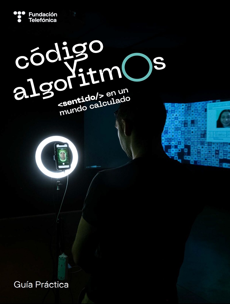 Guía de la exposición Código y algoritmos. Sentido en un mundo calculado