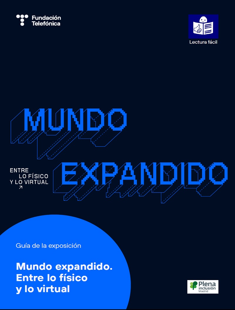 Guía de la exposición Mundo expandido. Lectura fácil