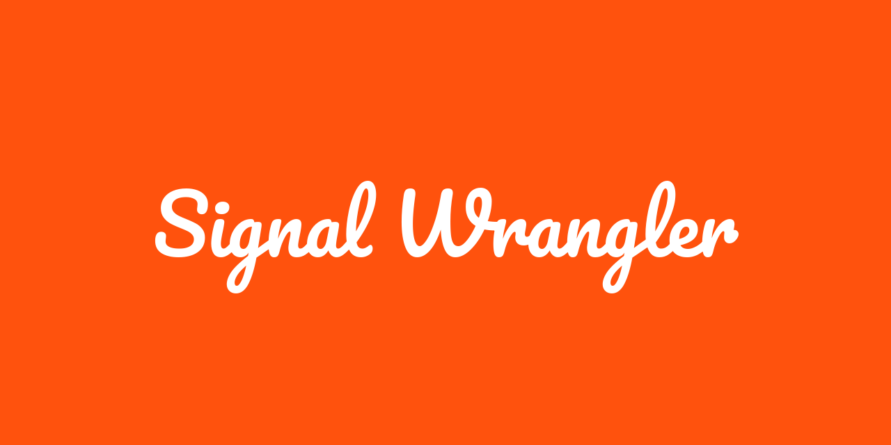 signal-wrangler