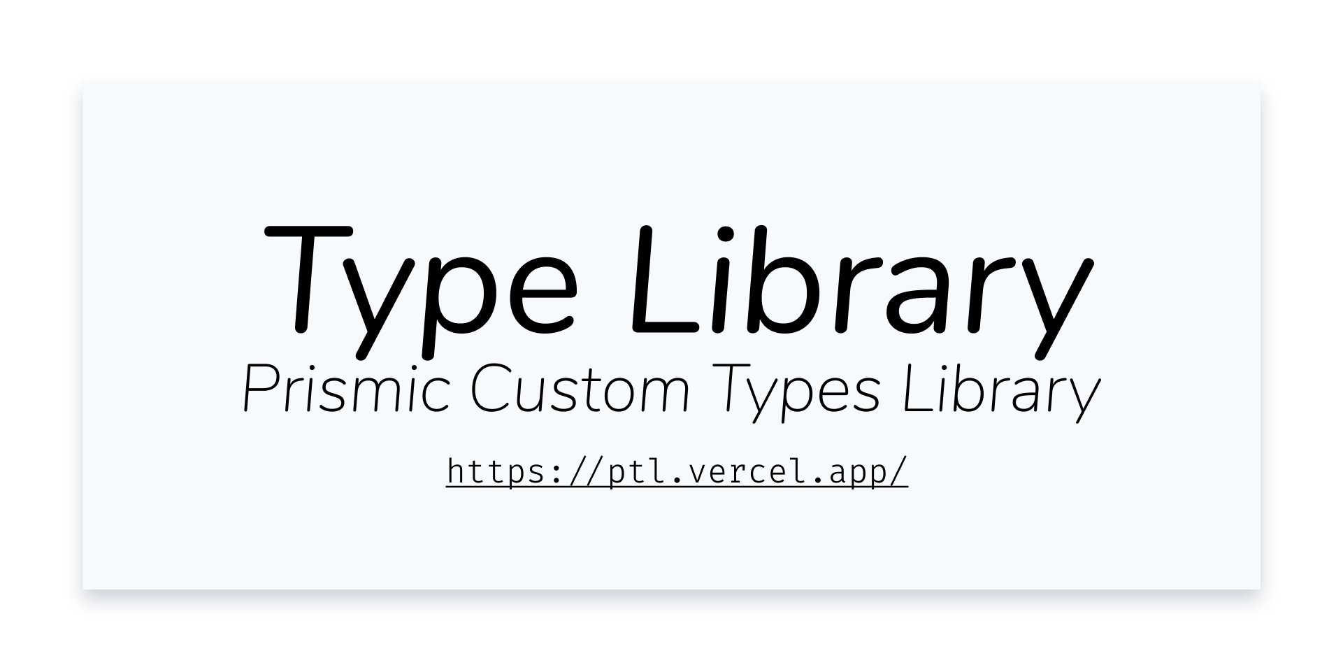 prismic-type-library