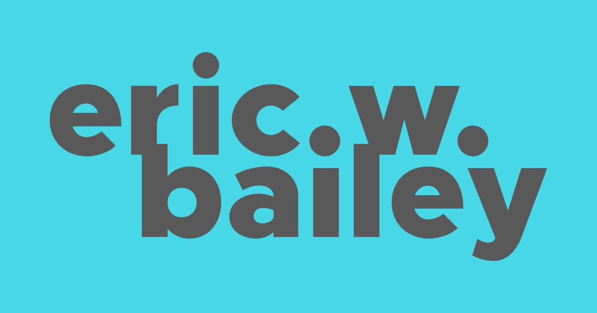 ericwbailey.website