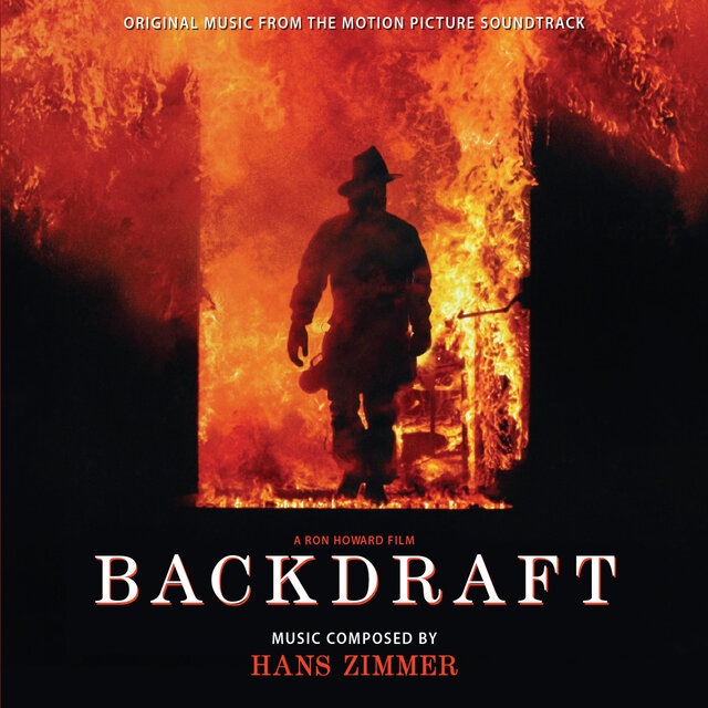 Backdraft (Original Music From the Motion Picture Soundtrack)