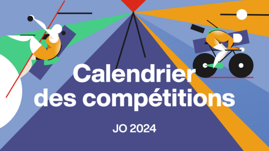 Calendrier des compétitions JO Paris 2024