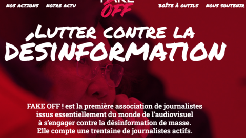 L'association Fake news lutte contre la désinformation.