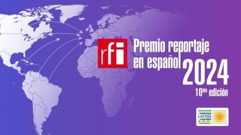 El Premio Reportaje de RFI en español se llevará a cabo del 4 de marzo al 5 de mayo de 2024.
