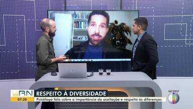 Psicólogo fala sobre diversidade no Bom Dia RN - Psicólogo fala sobre diversidade no Bom Dia RN