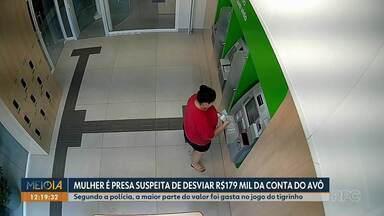 Mulher é presa suspeita de desviar R$ 179 mil da avó para jogar no 'tigrinho' - Exibido em 28 de junho de 2024.