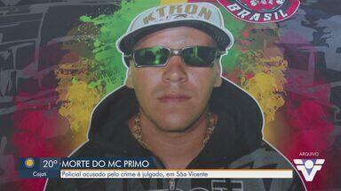 PM acusado de matar MC Primo a tiros encara júri popular após 12 anos do crime - Julgamento ocorre em São Vicente, no litoral de São Paulo.