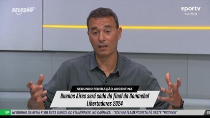 "Eu não iria": Seleção sportv debate final da Libertadores em Buenos Aires