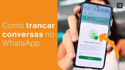 Como trancar conversas no WhatsApp? Veja tutorial e saiba OCULTAR!