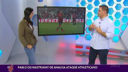 Pablo ou Mastriani? GE analisa ataque do Athletico