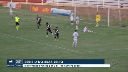 Mixto vence o União pela série D do Campeonato Brasileiro