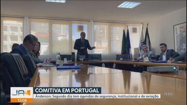 Comitiva em Portugal - Ânderson: Segundo dia tem agendas de segurança, institucional e de aviação