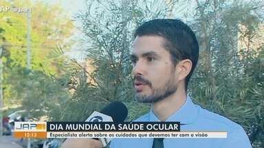 Saúde ocular: especialista alerta sobre cuidados que devemos ter com a visão - Saúde ocular: especialista alerta sobre cuidados que devemos ter com a visão.