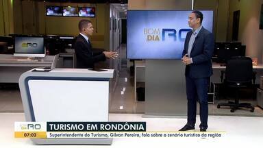 Turismo em Rondônia - Superintendente do turismo, Gilvan pereira, fala sobre o cenário turístico da região