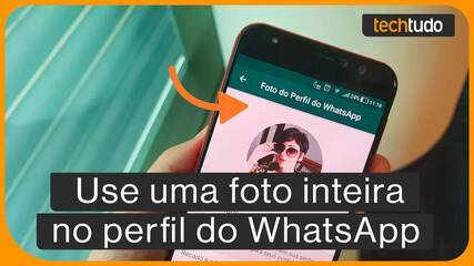 Como colocar uma foto inteira no perfil do WhatsApp?