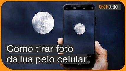 Como tirar foto da lua pelo celular Android e iPhone