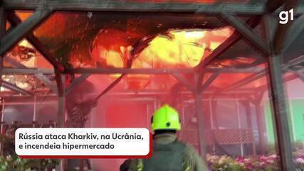 Rússia ataca Kharkiv, na Ucrânia, e incendeia hipermercado