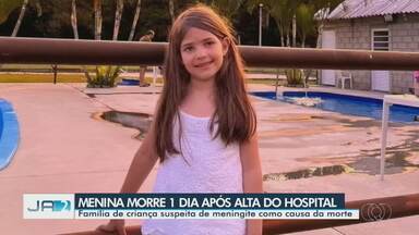 Menina de 7 anos morre 1 dia após ter alta hospitalar - Família de criança suspeita de meningite como causa da morte.