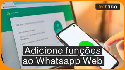 WhatsApp Web — 3 extensões que adicionam funções ao mensageiro no PC