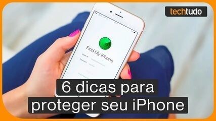 Como proteger o iPhone? 6 dicas para evitar golpes e invasões!