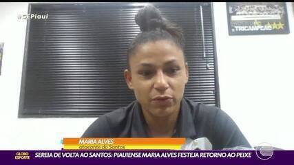 Piauiense Maria Alves comemora retorno ao Santos