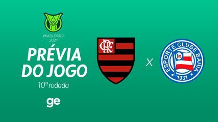 Flamengo x Bahia: saiba tudo sobre o jogo da 10ª rodada do Brasileirão Série A 2024