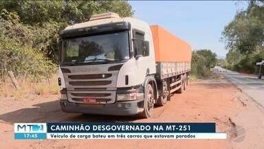 Caminhão desgovernado atinge veículos parados no Pare-e-Siga na MT 251 - Caminhão desgovernado atinge veículos parados no Pare-e-Siga na MT 251.