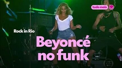 Beyoncé dança funk no Rock in Rio; reveja!