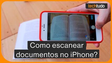 Como escanear documentos no iPhone? Veja tutorial completo