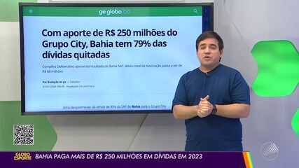 Com aporte de R$ 250 milhões do Grupo City, Bahia tem 79% das dívidas quitadas