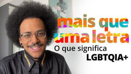 Mais que uma letra: entenda o que significa a sigla LGBTQIA+