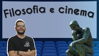 "Filosofia e cinema" escrito sobre a ilustração de uma tela de cinema, abaixo há uma escultura do Pensador e a imagem do professor