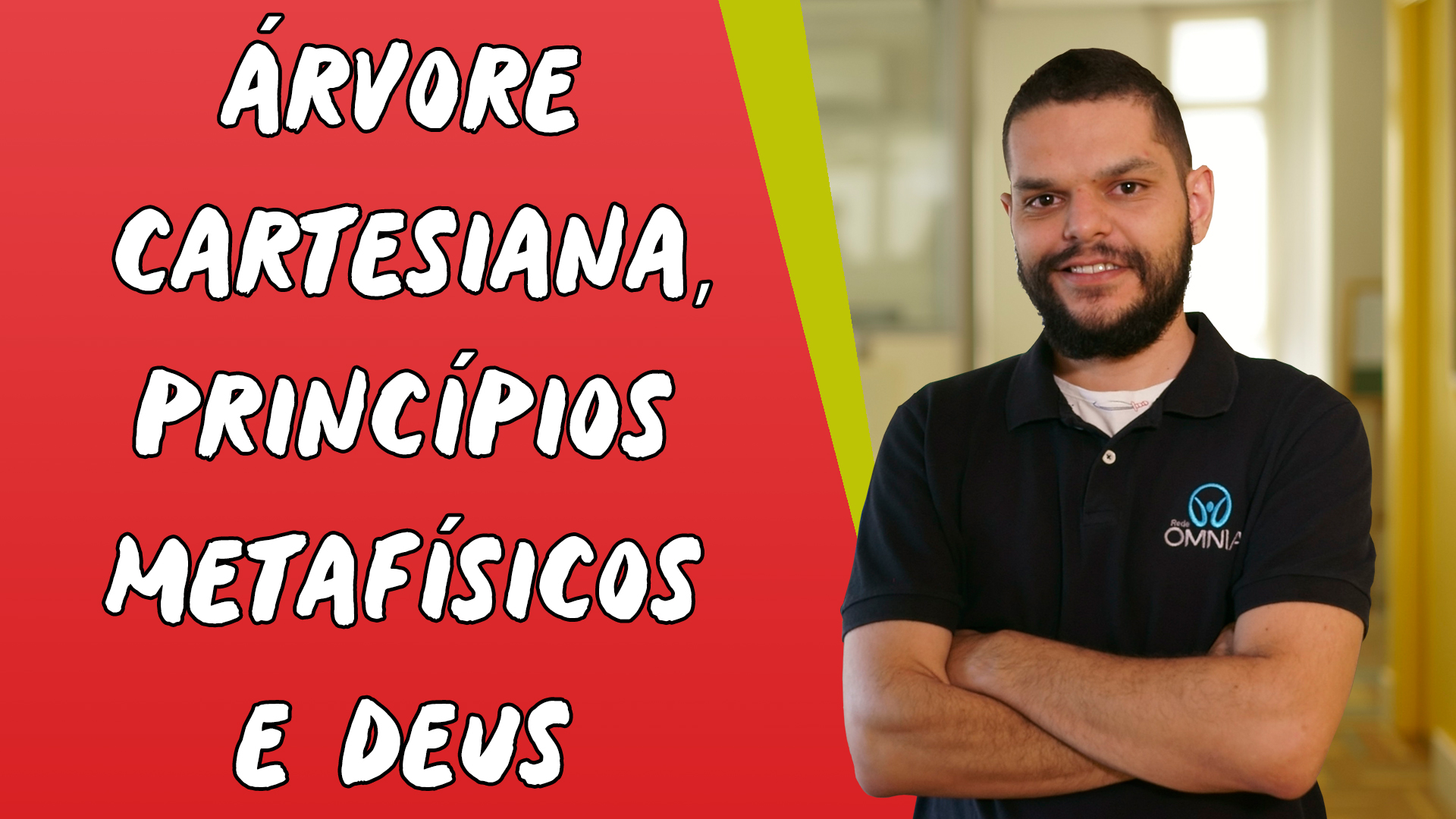 Professor ao lado do texto"Árvore Cartesiana, Princípios Metafísicos e Deus".