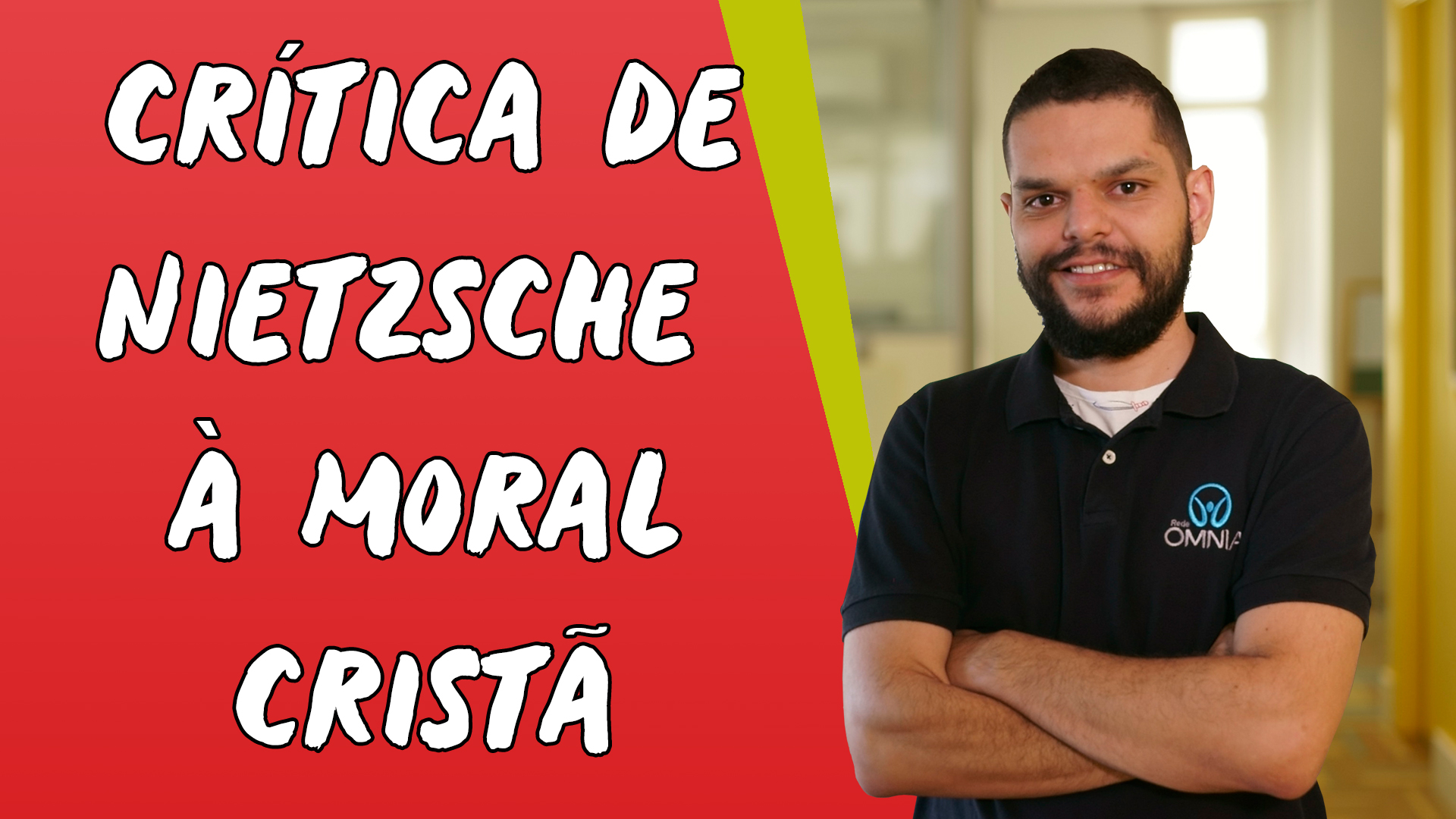 "Crítica de Nietzsche à Moral Cristã" escrito sobre fundo vermelho ao lado da imagem do professor