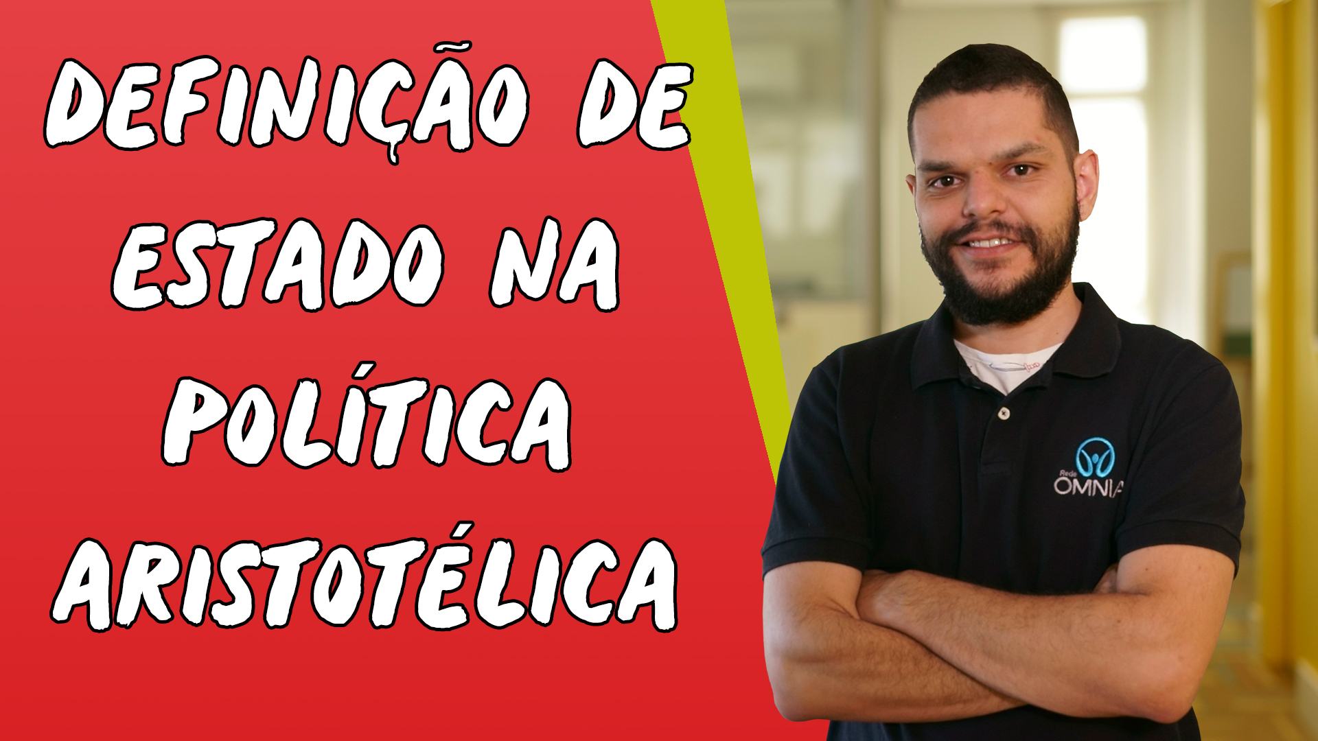 "Definição de Estado na Política Aristotélica" escrito sobre fundo vermelho ao lado da imagem do professor