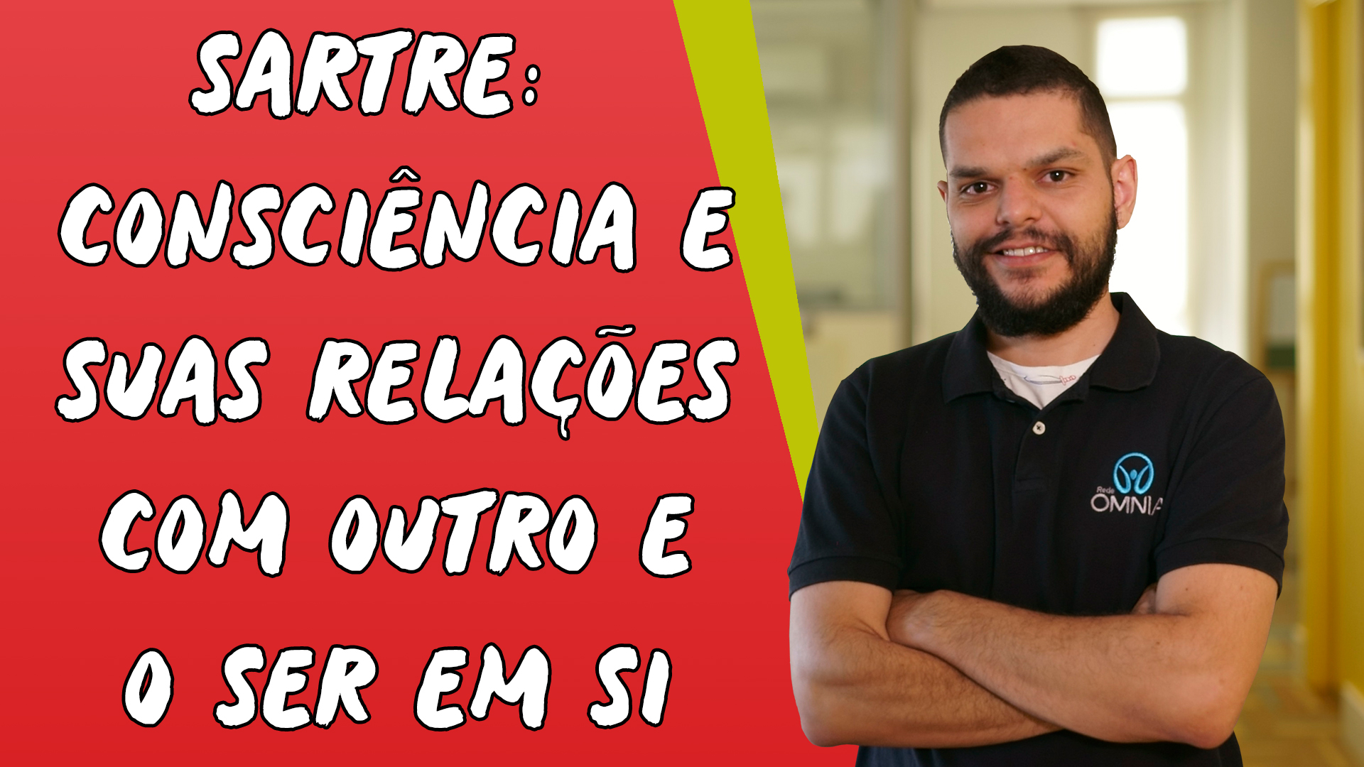 "Sartre: Consciência e suas Relações com Outro e o Ser em Si" escrito sobre fundo vermelho ao lado da imagem do professor