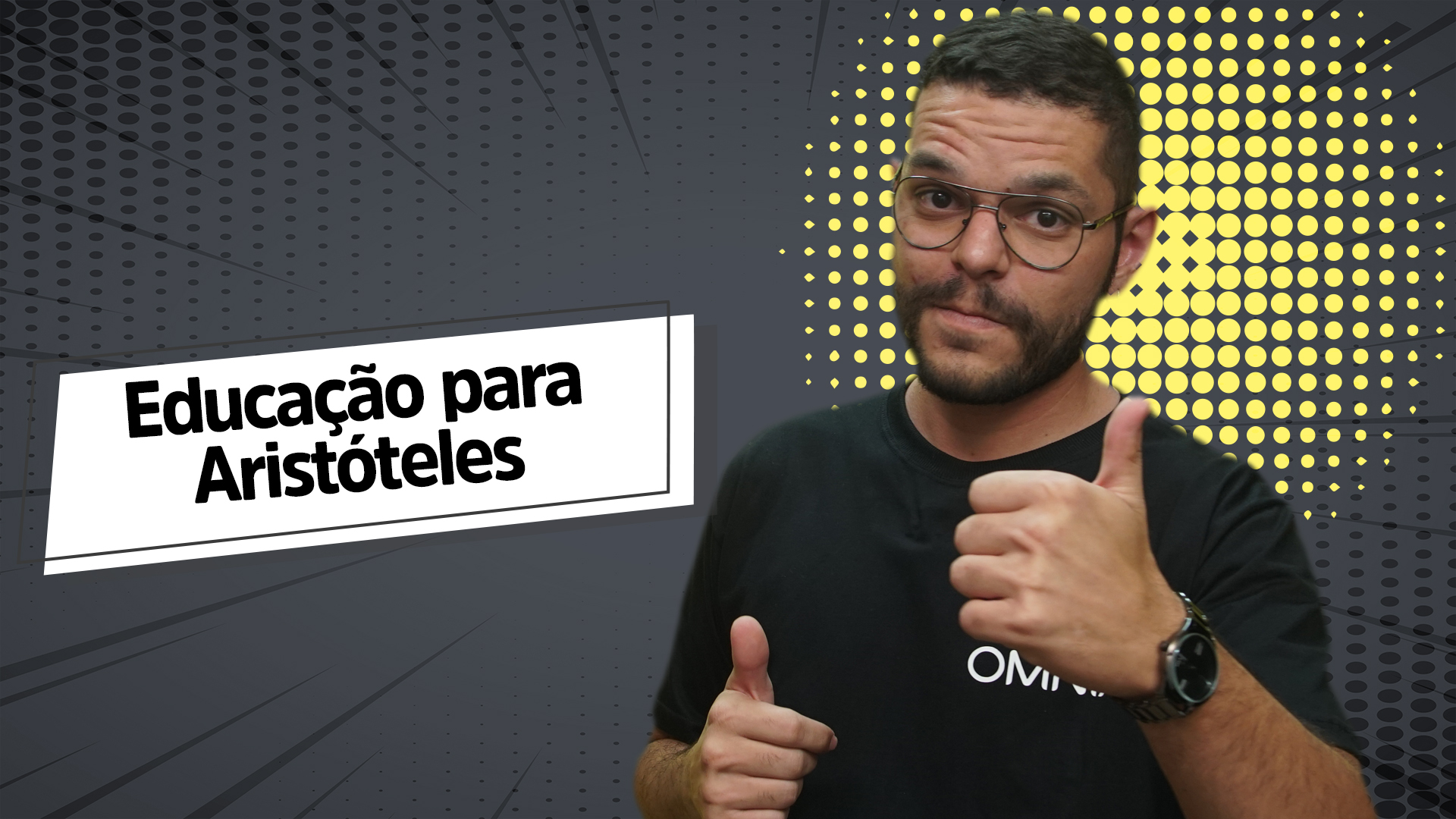 Professor ao lado do escrito "Educação para Aristóteles".