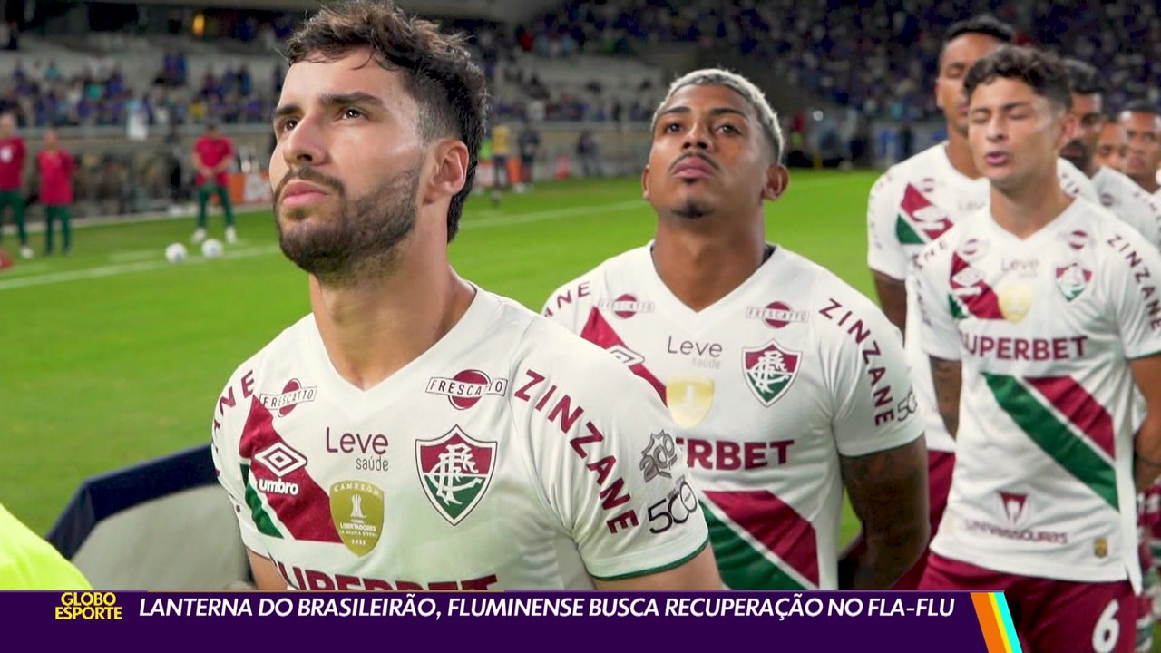 Lanterna do Brasileirão, Fluminense busca recuperação no Fla-Flu