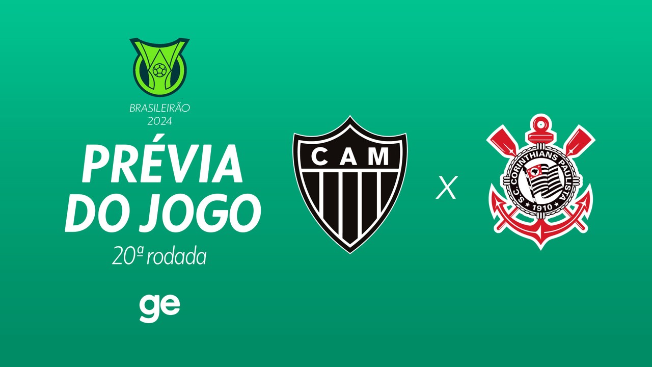 Atlético-MG x Corinthians: saiba tudo sobre o jogo da 20ª rodada do Brasileirão Série A