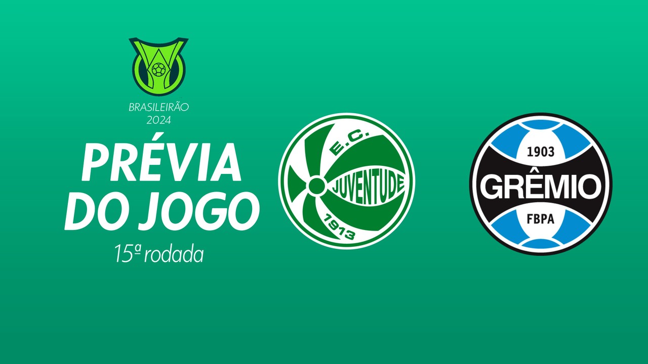 Juventude x Grêmio: saiba tudo sobre o jogo da 15ª rodada do Brasileirão Série A 2024